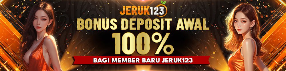 Bonus Deposit Jeruk123